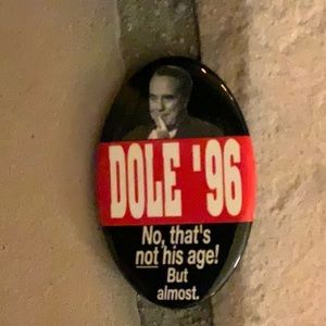 1996 Bob Dole Funny Presidential Campaign Pin